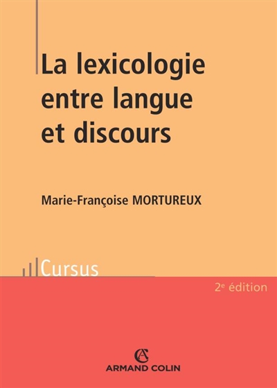 La lexicologie entre langue et discours