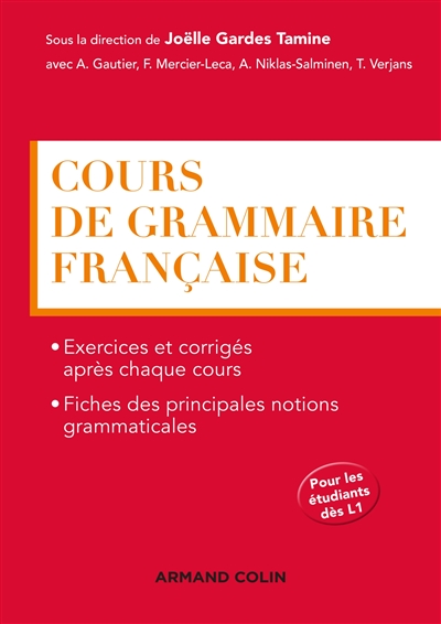 Cours de grammaire française exercices et corrigés après chaque jour, fiches des principales notions grammaticales