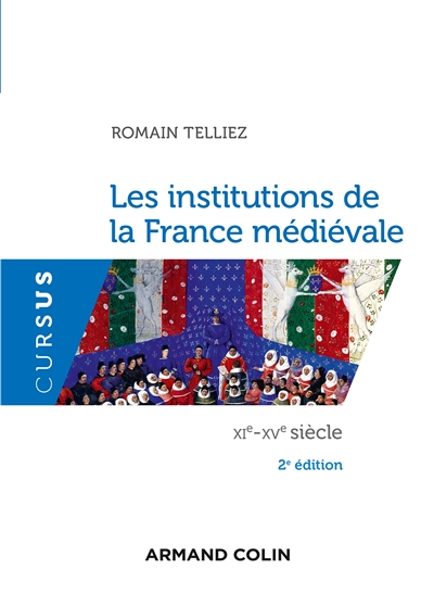 Les institutions de la France médiévale : XIe-XVe siècle