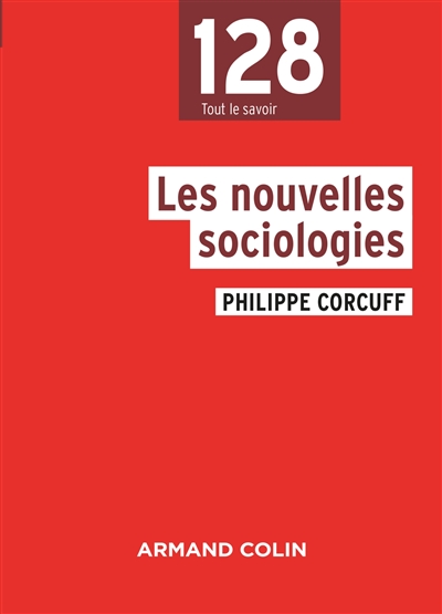 Les nouvelles sociologies : entre le collectif et l'individuel