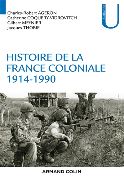 Histoire de la France coloniale , 1914-1990