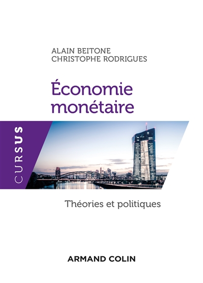 Économie monétaire : théories et politiques