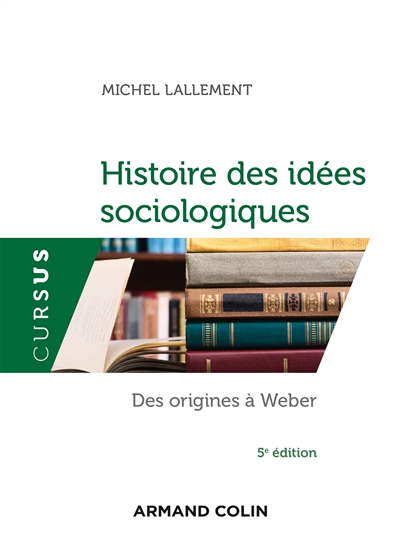 Histoire des idées sociologiques , Des origines à Weber