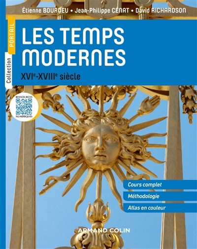 Les temps modernes : cours complet, méthodologie, atlas en couleur