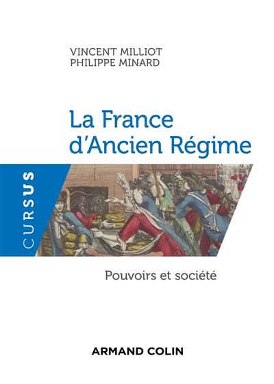 La France d'Ancien Régime : pouvoirs et société