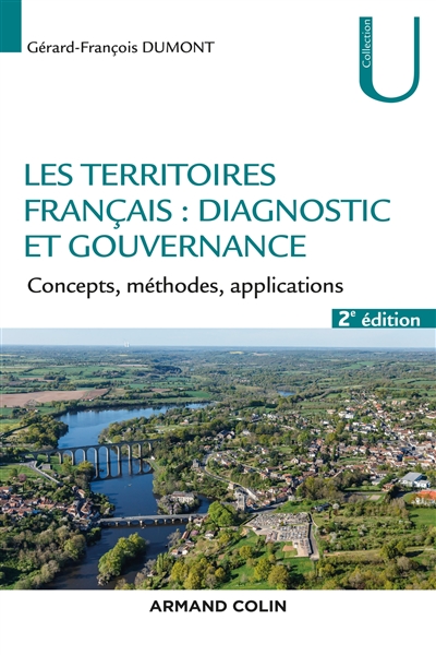 Les territoires français : diagnostic et gouvernance : concepts, méthodes, applications