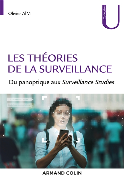 Les théories de la surveillance : du panoptique aux surveillance studies