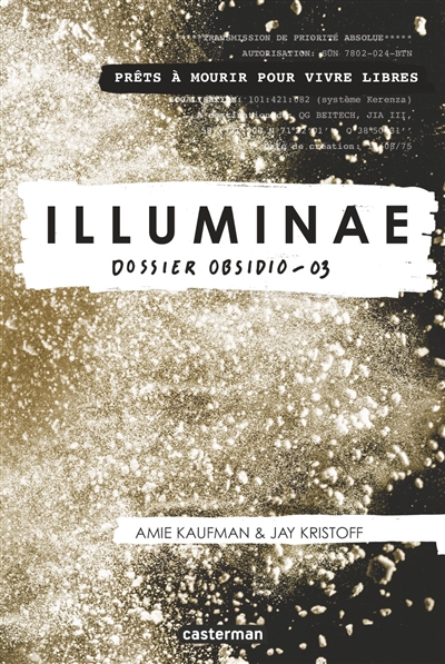 Illuminae ;. 3 , Dossier Obsidio