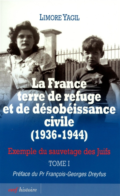 La France, terre de refuge et de désobéissance civile, 1936-1944 : exemple du sauvetage des Juifs