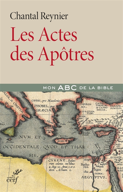 Les Actes des Apôtres : mon ABC de la Bible