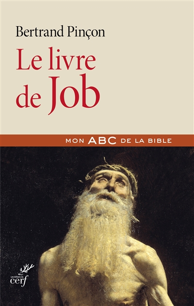 Le livre de Job : mon ABC de la Bible