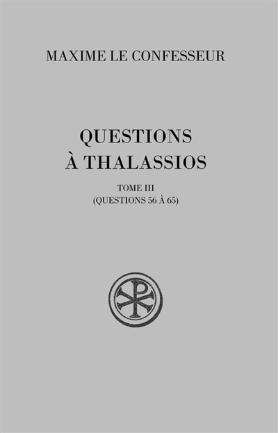 Questions à Thalassios. Tome 3 , Questions 56 à 65