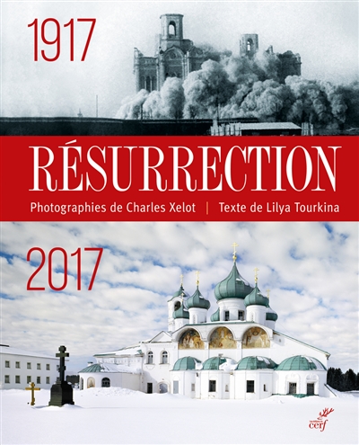 Résurrection : 1917-2017