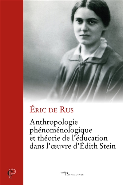 Anthropologie phénoménologique et théorie de l'éducation dans l'œuvre d'Édith Stein