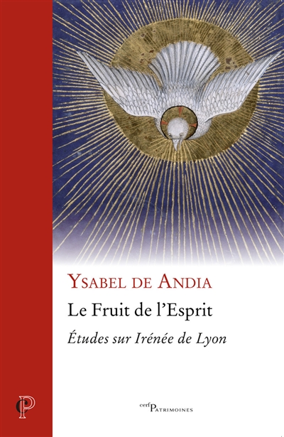 Le fruit de l'Esprit : études sur Irénée de Lyon
