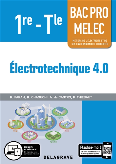 Electrotechnique 4.0 : 1re, terminale, bac pro MELEC