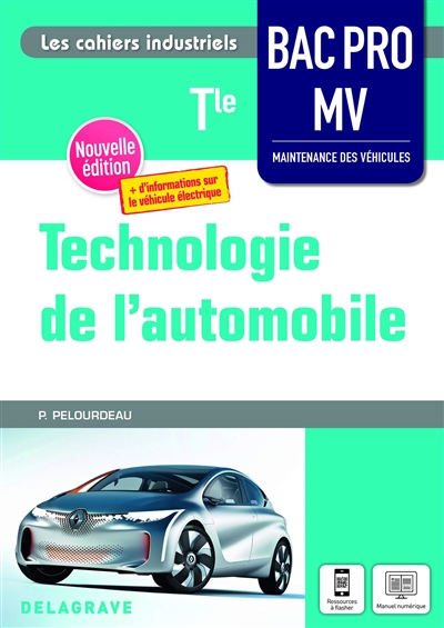 Technologie de l'automobile : Tle, bac pro MV, maintenance des véhicules