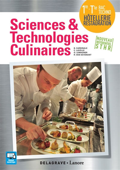 Sciences et technologies culinaires 1re, tle bac techno, hôtellerie restauration