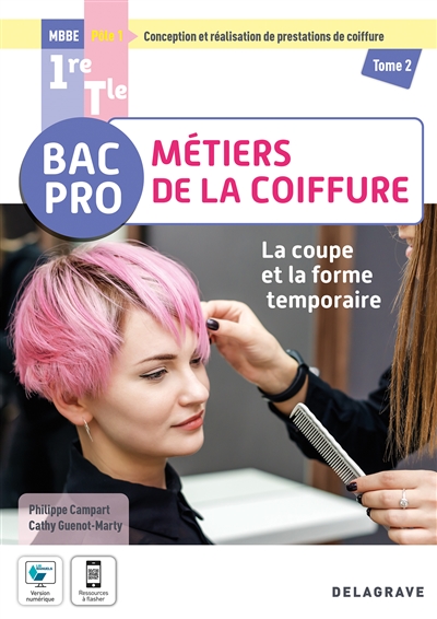 Bac pro MBBE métiers de la coiffure, pôle 1 conception et réalisation de prestations de coiffure 1re, terminale. 2 , La coupe et la forme temporaire