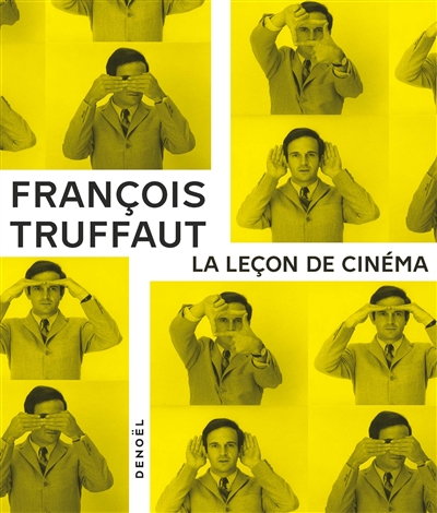 La leçon de cinéma de François Truffaut