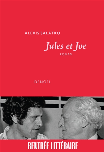 Jules et Joe : roman