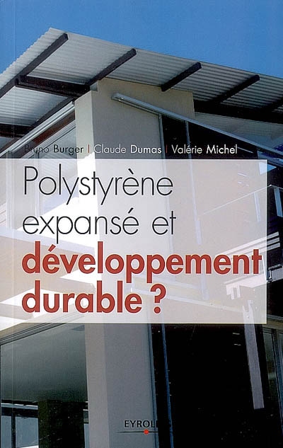 Polystyrène expansé et développement durable ?