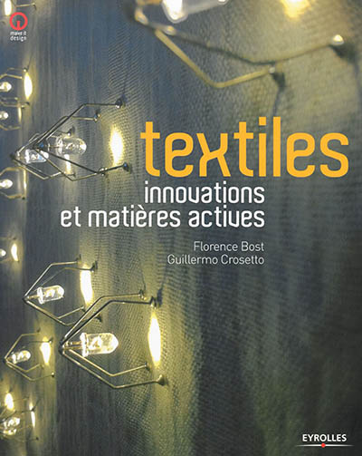 Textiles : innovations et matières actives