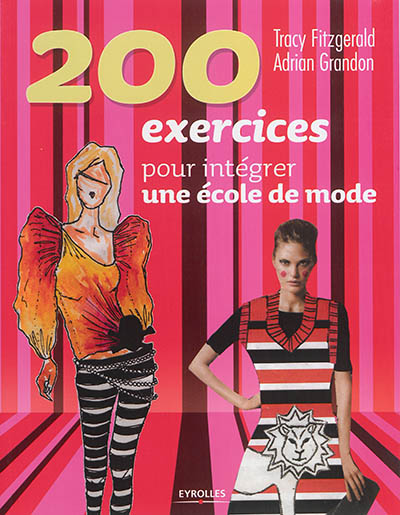 200 exercices pour intégrer une école de mode