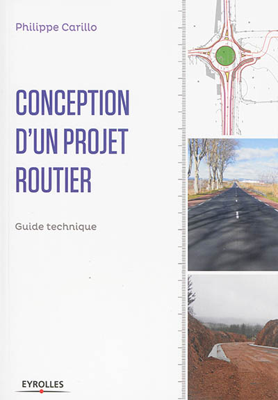 Conception d'un projet routier : guide technique