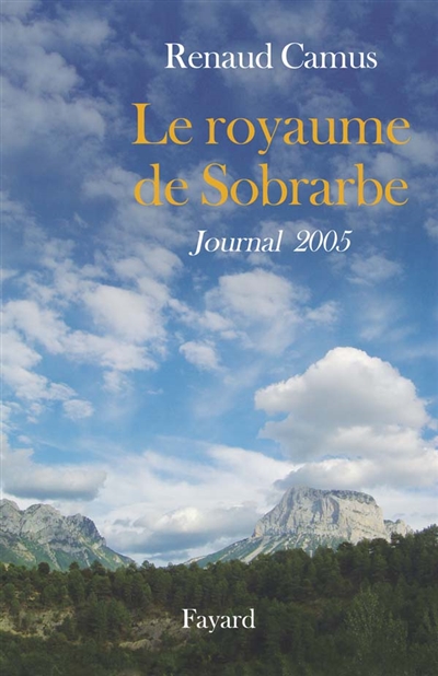 Le royaume de Sobrarbe : journal 2005