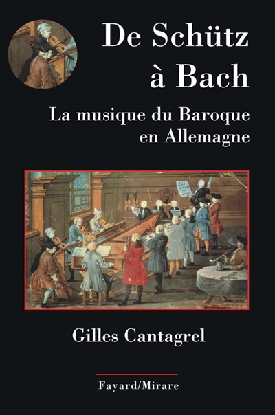 De Schütz à Bach : la musique du Baroque en Allemagne