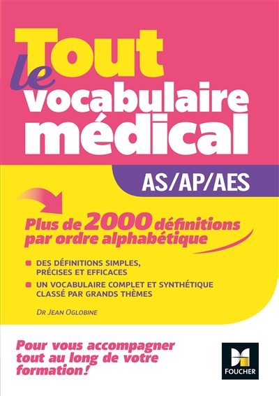 Tout le vocabulaire médical : AS, AP, AES