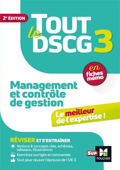 Tout le DSCG 3 : Management et contrôle de gestion