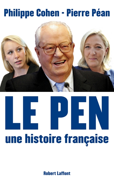 Le Pen : une histoire française