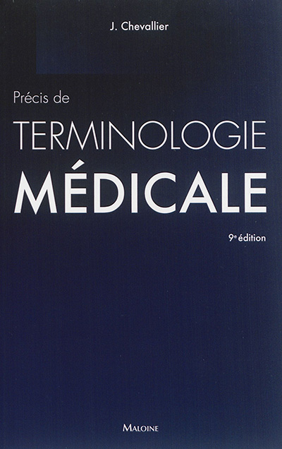 Précis de terminologie médicale : introduction au domaine et au langage médicaux [i.e. médical] : 53 figures