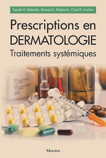 Prescriptions en dermatologie : Traitements systémiques