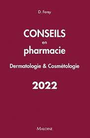 Conseils en pharmacie : dermatologie & cosmétologie