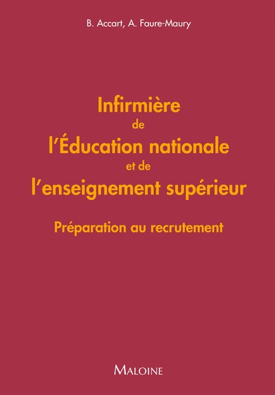Infirmière de l'éducation nationale et de l'enseignement supérieur : préparation au recrutement
