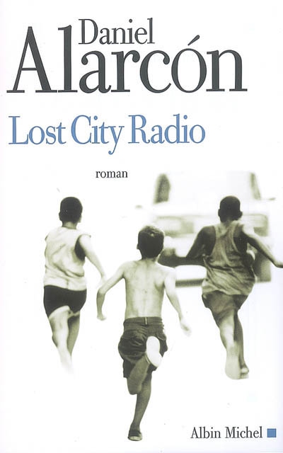 Lost city radio : roman
