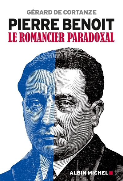 Pierre Benoit : le romancier paradoxal