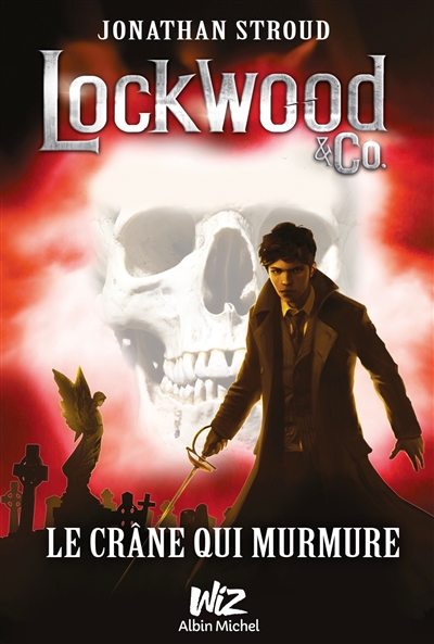 Lockwood & Co. 2 , Le crâne qui murmure
