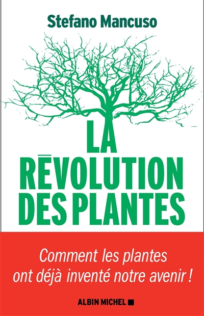 La révolution des plantes
