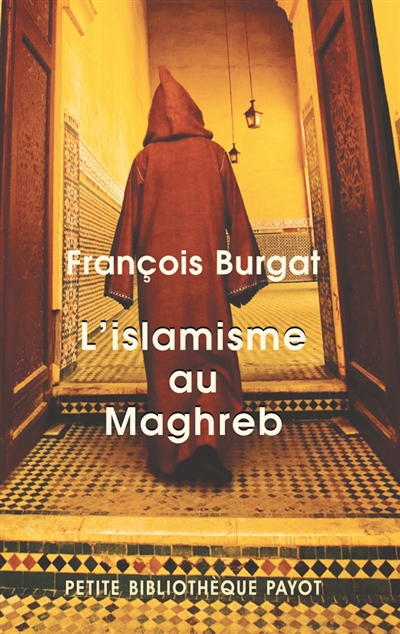 L'islamisme au Maghreb : la voix du Sud