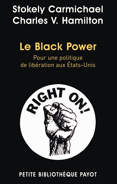 Le Black power : pour une politique de libération aux États-Unis