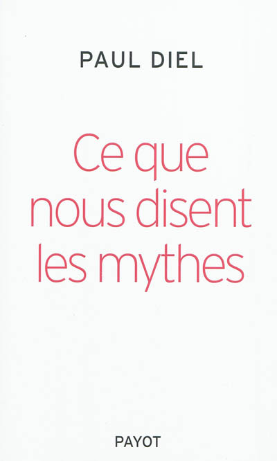 Ce que nous disent les mythes