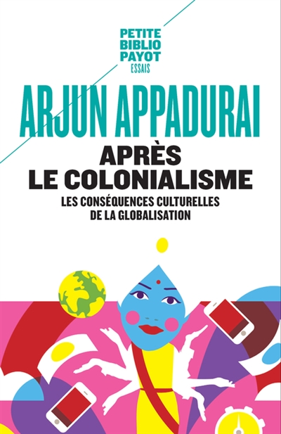 Après le colonialisme : les conséquences culturelles de la globalisation