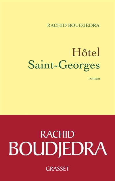 Hôtel Saint-Georges : roman