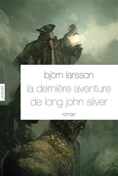 La dernière aventure de Long John Silver : roman
