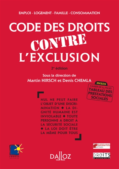 Code des droits contre l'exclusion : discrimination, protection sociale, logement, emploi