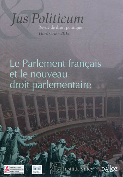 Le Parlement français et le nouveau droit parlementaire